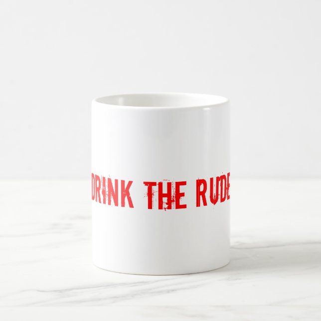 Buvez la tasse grossière (Centre)