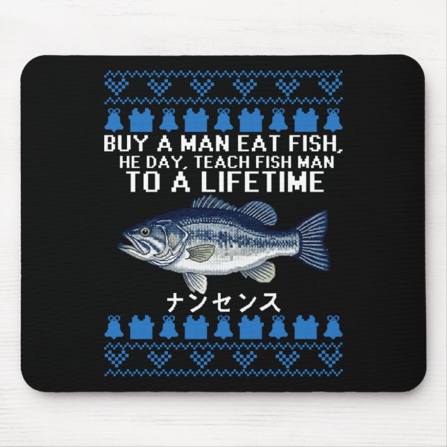 Buy A Man Eat Fish Funny Ugly Christmas Sweaters L Mouse Pad (Front)