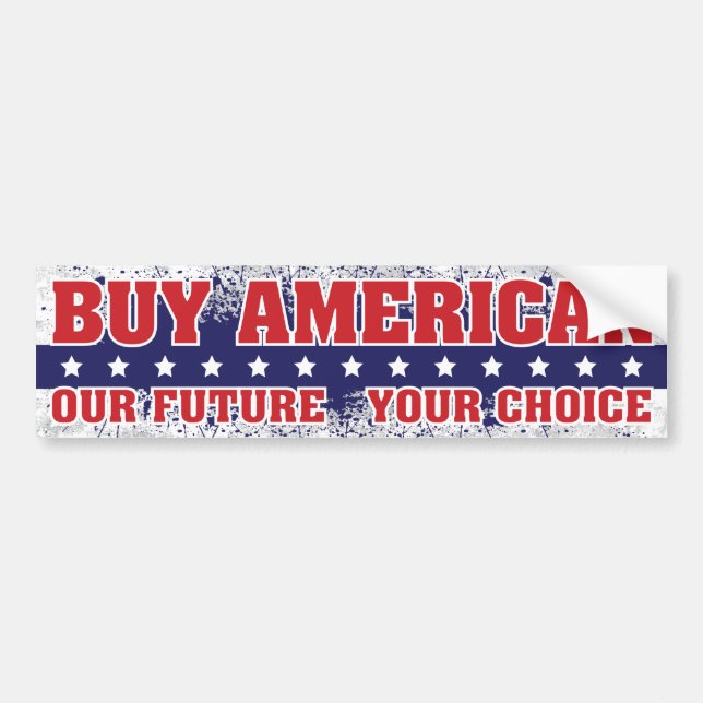 Buy American Bumper Sticker (Front)
