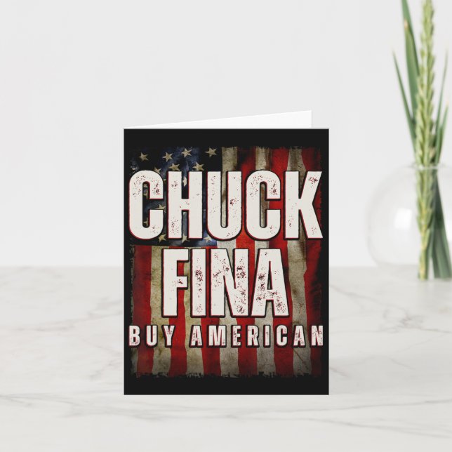 Buy American Chuck Fina China Trade Liberation Day Card (Front)