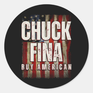 Buy American Chuck Fina China Trade Liberation Day Classic Round Sticker