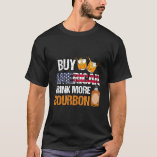 Buy American Drink More Bourbon Whiskey Drinking T-Shirt