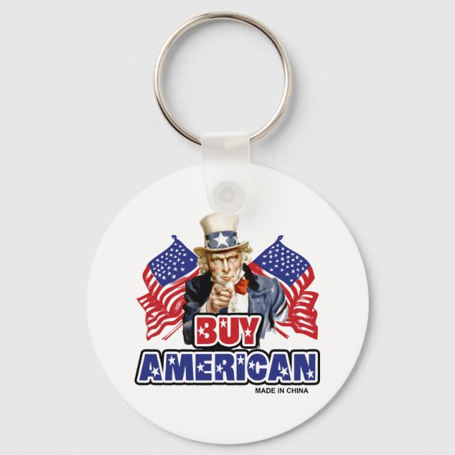 Buy American ( Made In China ) - Funny Joke Keychain (Front)