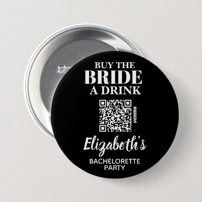 Buy Bride A Drink Bachelorette Party QR Code 3 Inch Round Button (Front & Back)
