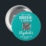 Buy Bride A Drink Bachelorette Party QR Code 3 Inch Round Button<br><div class="desc">Turquoise and white button personalized with the brides's name and QR Code to a Venmo account to buy her a drink. Great bachelorette party or girl's weekend button for everyone in the bride's tribe to wear. MATCHING items in our collection.</div>