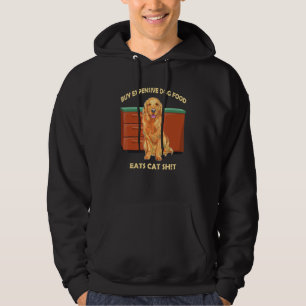 Buy Expensive Dog Food Eats Cat Sht Hoodie