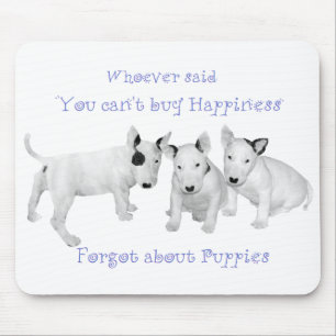 Buy Happiness? Don't Forget Puppies! Mouse Pad