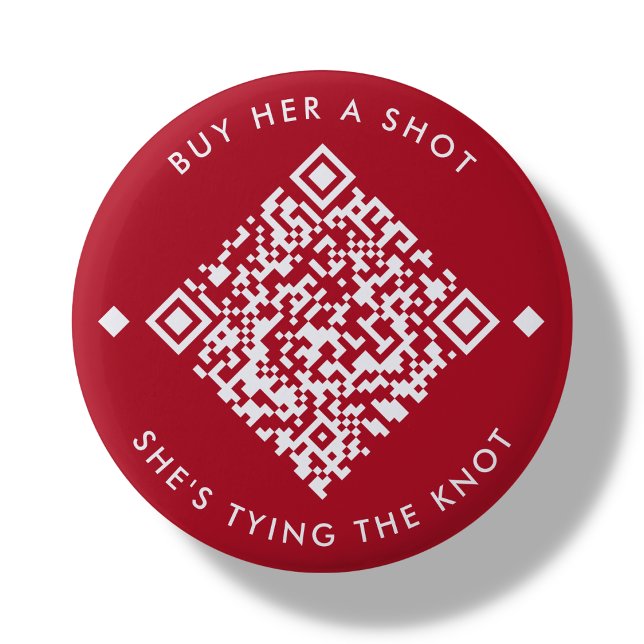 Buy Her A Shot | Bachelorette QR Code Button (Creator Uploaded)