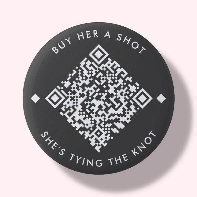 Buy Her A Shot | Bachelorette QR Code Button (Creator Uploaded)