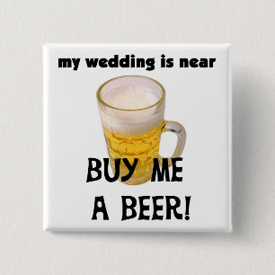 Buy Me a Beer Bachelor Party Tshirts and Gifts 2 Inch Square Button