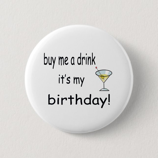 Buy Me A Drink 2 Inch Round Button (Front)