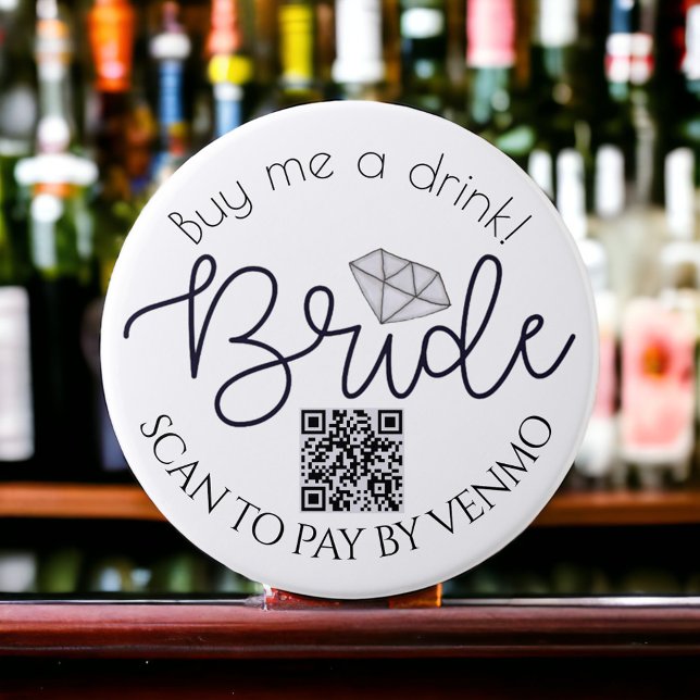 Buy Me A Drink Bride Bachelorette Party QR Code 3 Inch Round Button (Creator Uploaded)