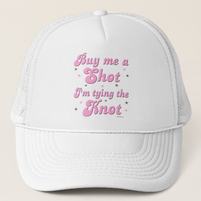 Buy me a Shot bachelorette hat (Front)