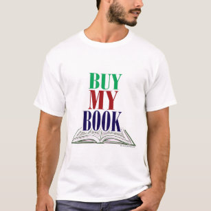Buy My Book Direct Author Slogan T-Shirt