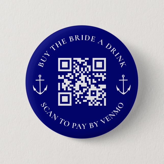 Buy The Bride A Drink Bachelorette Party QR Code 2 Inch Round Button (Front)