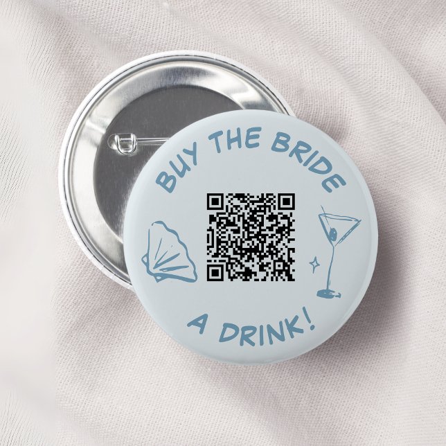 Buy the Bride a Drink Bachelorette Party QR Code 2 Inch Round Button (Creator Uploaded)