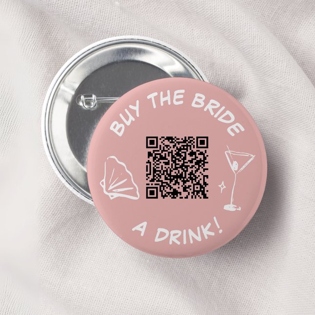Buy The Bride A Drink Bachelorette Pink 2 Inch Round Button (Creator Uploaded)