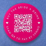 Buy The Bride A Drink | Bachelorette QR Code Pink 2 Inch Round Button<br><div class="desc">A simple custom raspberry hot pink "Buy the Bride a Drink" Bachelorette Party QR code round button pin in a modern minimalist style with a cute heart detail. The template can be easily updated with your QR code and custom text, eg. scan QR to pay by Venmo. #bachelorette #buythebrideadrink #QRcode...</div>