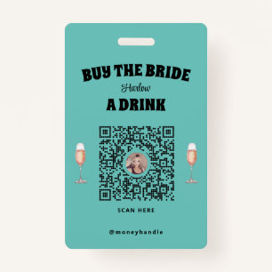 Buy the Bride A Drink Badge