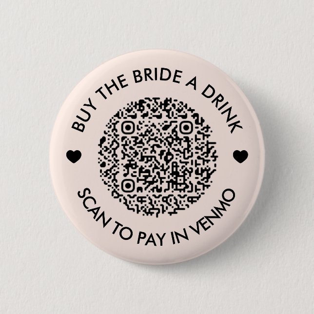 Buy The Bride A Drink Blush Pink QR Code 2 Inch Round Button (Front)