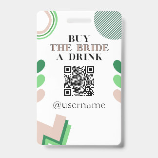Buy the Bride a Drink Crowdfund Bachelorette Badge