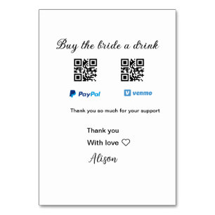 Buy the bride a drink donation QR Venmo PayPal  Table Number