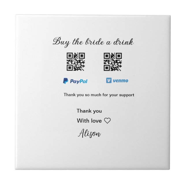 Buy the bride a drink donation QR Venmo PayPal  Tile (Front)