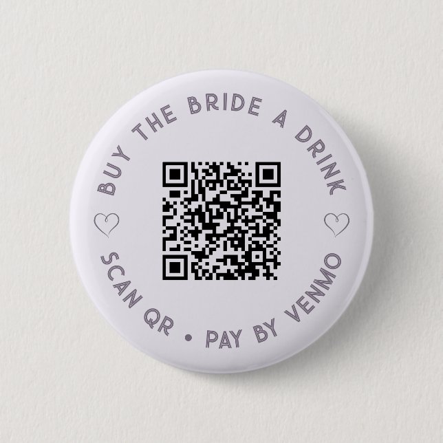 Buy The BRIDE a Drink QR Code Pale Purple Button (Front)