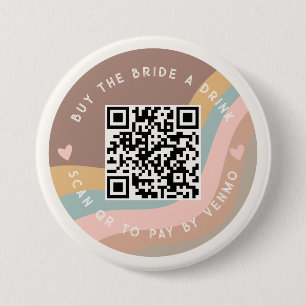 Buy The Bride A Drink Scan QR Code To Pay Groovy 3 Inch Round Button
