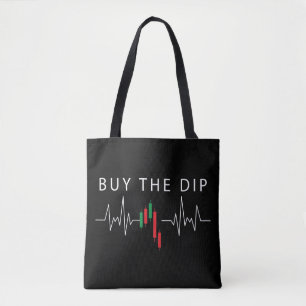 Buy the Dip Tote Bag