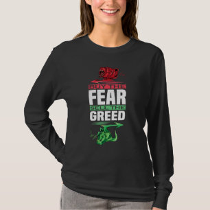 Buy The Fear Sell The Greed Trading T-Shirt