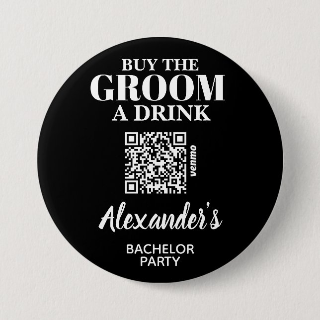 Buy the Groom A Drink Bachelor Party QR Code 3 Inch Round Button (Front)