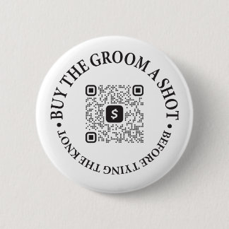 Buy The Groom A Shot Bachelor Party Pin w/ QR Code