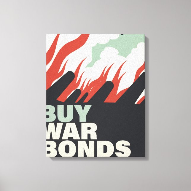 Buy War Bonds Now. Canvas Print (Front)