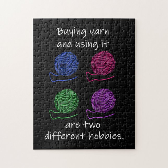 Buying Yarn And Using It Are Two Different Hobbies Jigsaw Puzzle (Vertical)