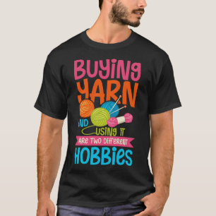Buying yarn T-Shirt