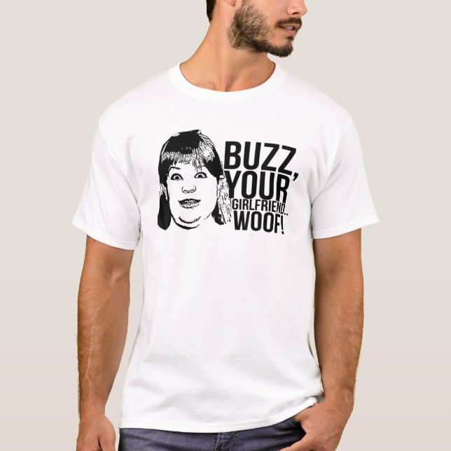 Buzz Alone Your-Girlfriend Christmas At Home Woof T-Shirt (Front)