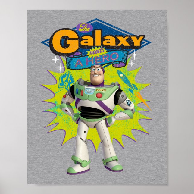 Buzz Lightyear | The Galaxy Needs a Hero Poster (Front)