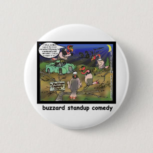 Buzzard Comedy Clubs Funny Cartoon Gifts & Tees 2 Inch Round Button