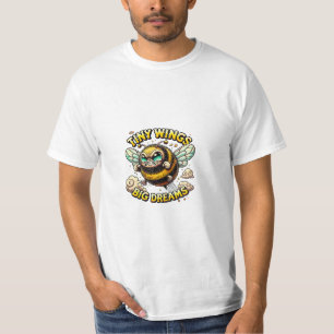 Buzzing for Greatness T-Shirt
