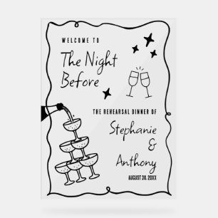 BW Whimsical Frame and Champagne The Night Before  Acrylic Sign