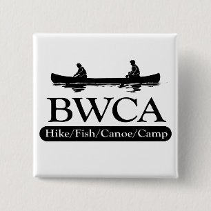 BWCA / Hike Fish Canoe Camp 2 Inch Square Button