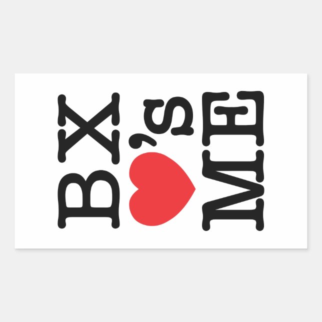BX ❤'s ME Sticker (Front)