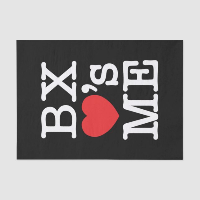 BX ❤'s ME Tissue Paper (Front)