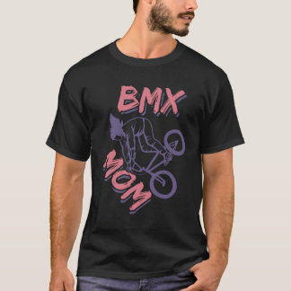 BXM Mother BMX  Mother s Day T-Shirt