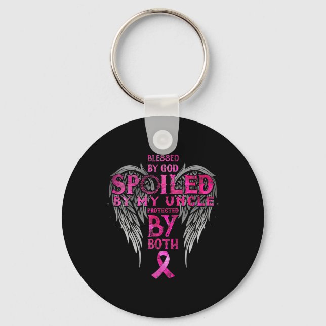 By God Spoiled By My Uncle Protected By Both  Keychain (Front)