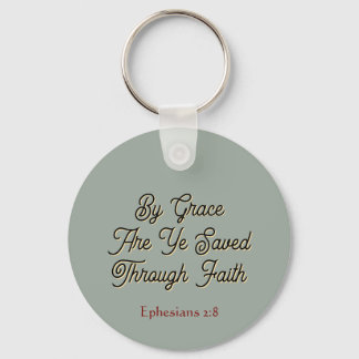 By Grace are Ye Saved Ephesians 2 Scripture Keychain