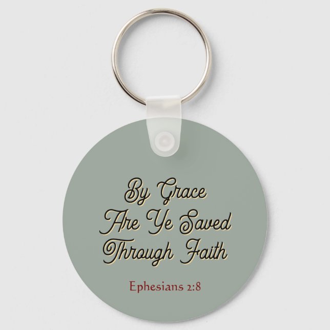 By Grace are Ye Saved Ephesians 2 Scripture Keychain (Front)
