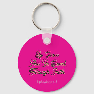 By Grace are Ye Saved Ephesians 2 Scripture Keychain