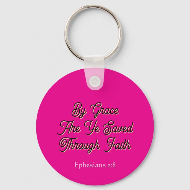 By Grace are Ye Saved Ephesians 2 Scripture Keychain (Front)